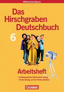 Das Hirschgraben Deutschbuch - Mittelschule Bayern - 6. Jahrgangsstufe
