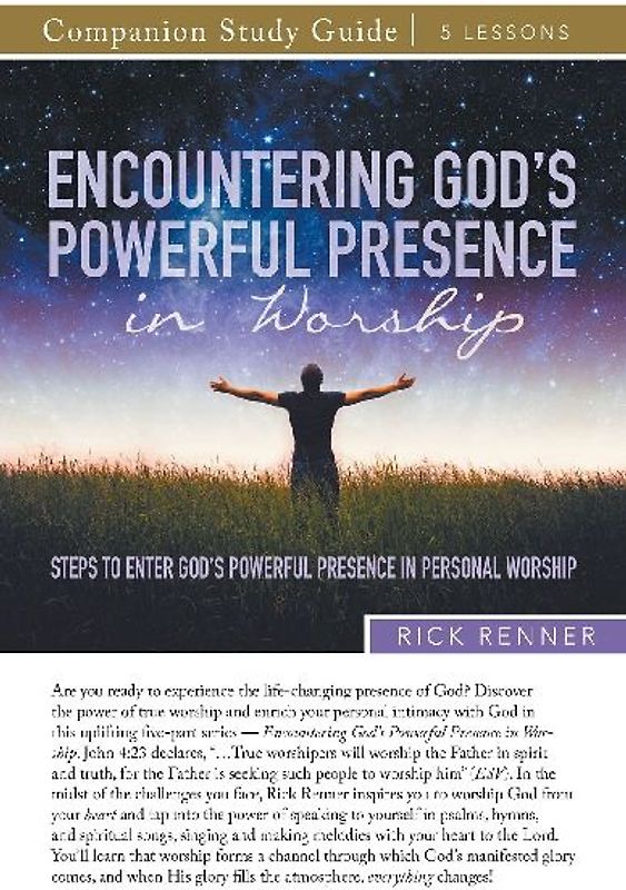 Encountering God's Powerful Presence in Worship Study Guide