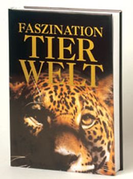 Faszination Tierwelt