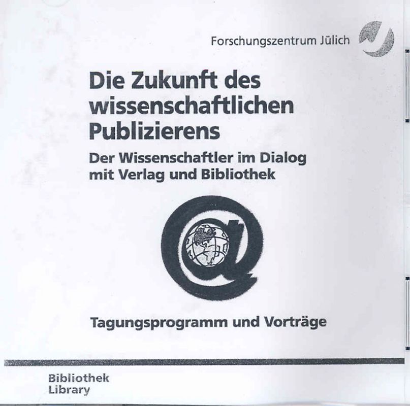 Die Zukunft des wissenschaftlichen Publizierens
