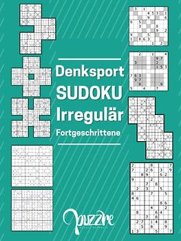 Denksport Sudoku Irregulär Fortgeschrittene: Sudoku Varianten Schwer Erwachsene Mit Sudoku X, Hyper, Twins, Triathlon A, Triathlon B, Marathon, Samurai, 12x12,16x16.