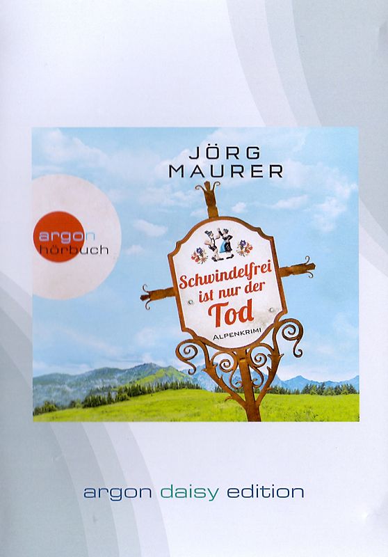 Schwindelfrei ist nur der Tod (DAISY Edition)