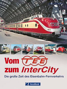 Vom TEE zum InterCity