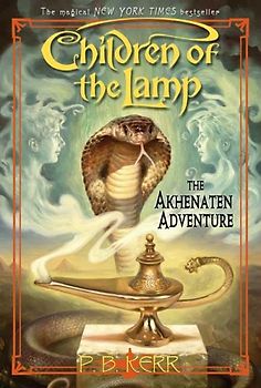 Children of the Lamp #1: The Akhenaten Adventure - Kerr, Philip