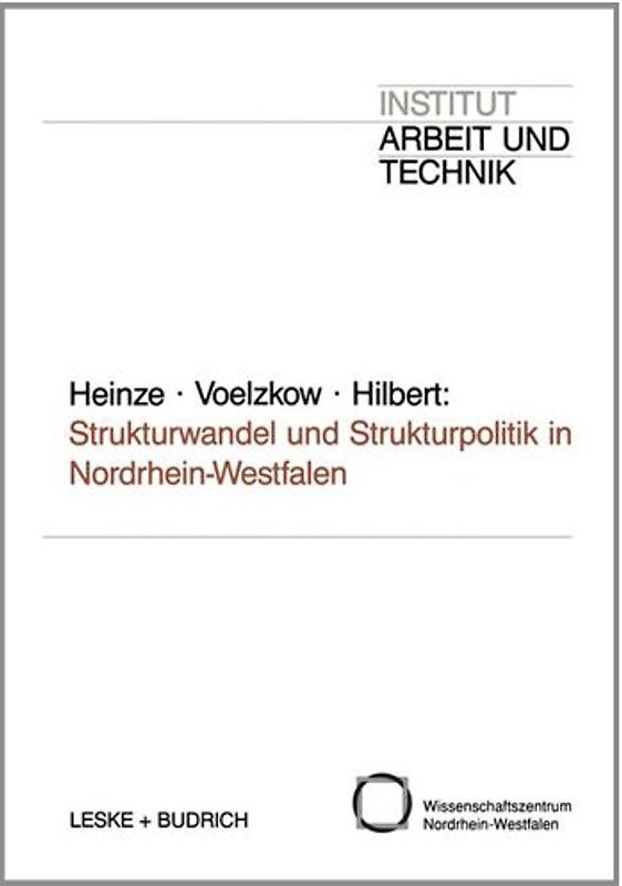 Strukturwandel und Strukturpolitik in Nordrhein-Westfalen