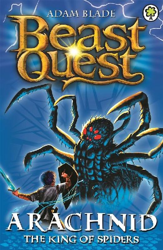 Arachnid the King of Spiders (Beast Quest) - Blade, Adam