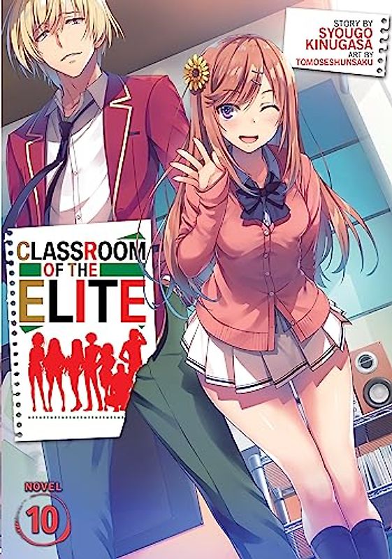 Classroom of the Elite (Light Novel) 10