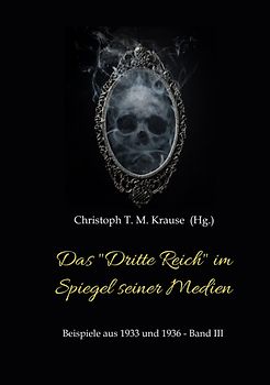 Das "Dritte Reich" im Spiegel seiner Medien