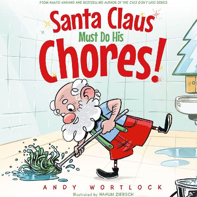 Santa Claus Must Do His Chores!