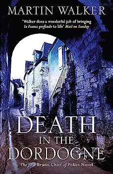 Death in the Dordogne: The Dordogne Mysteries 1