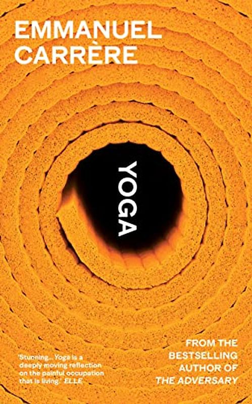 Yoga: From the bestselling author of THE ADVERSARY