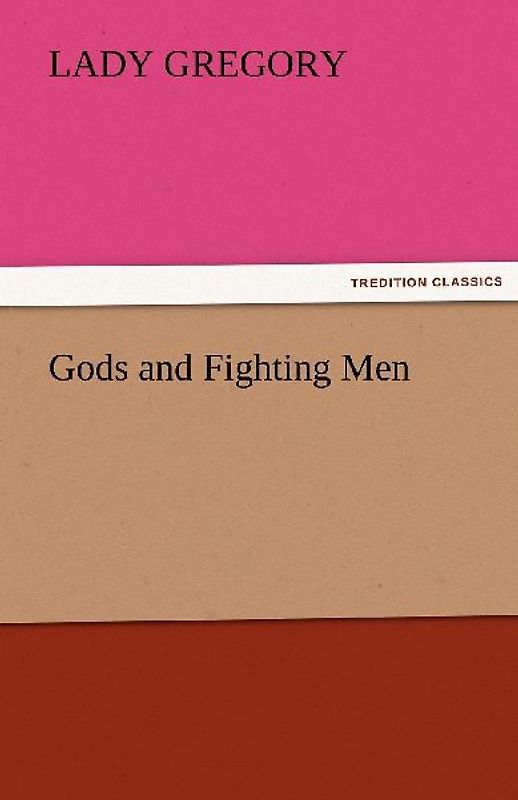 Gods and Fighting Men