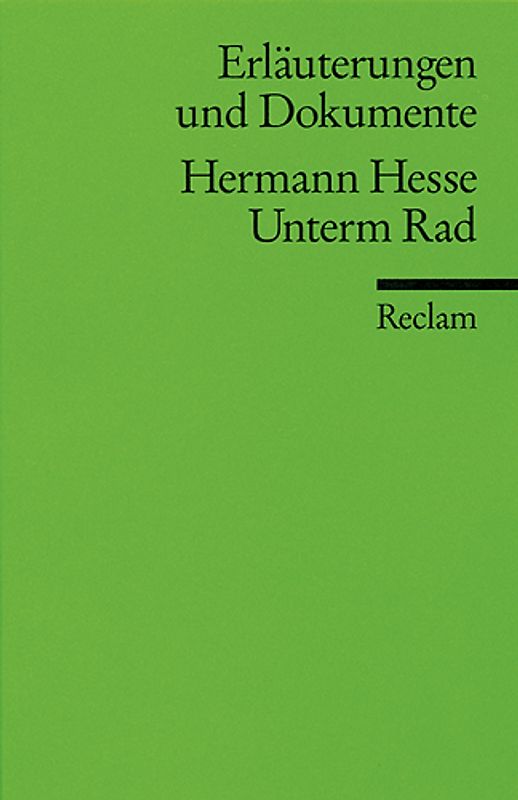 Erläuterungen und Dokumente zu Hermann Hesse: Unterm Rad