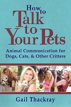 How to Talk to Your Pets