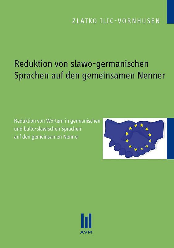 Reduktion von slawo-germanischen Sprachen auf den gemeinsamen Nenner