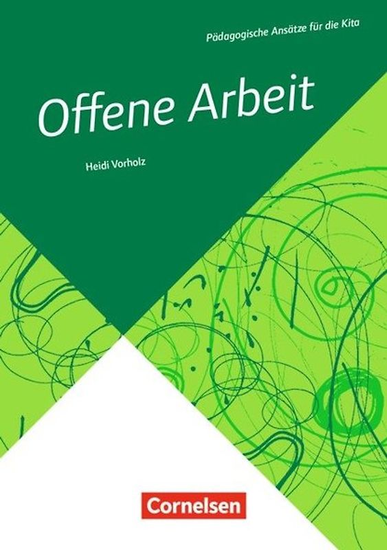 Pädagogische Ansätze für die Kita / Offene Arbeit (4. Auflage)