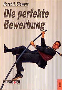 Die perfekte Bewerbung!