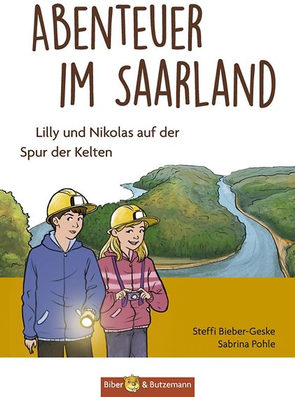 Abenteuer im Saarland - Lilly und Nikolas auf der Spur der Kelten