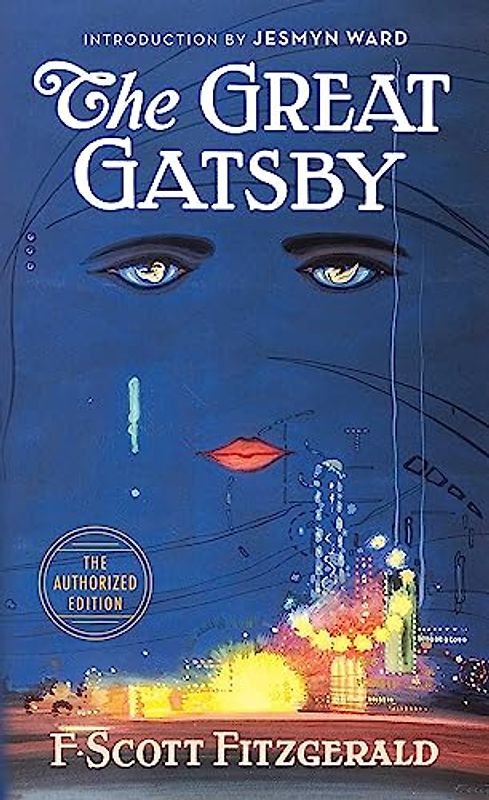 The Great Gatsby: The Only Authorized Edition