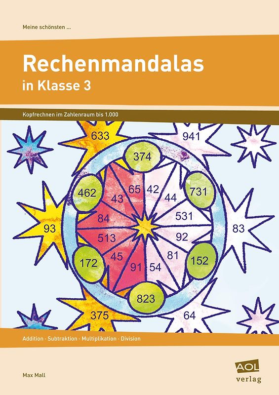 Meine schönsten Rechenmandalas: Kopfrechnen Kl. 3. Addition, Subtraktion, Multiplikation und Division im Zahlenraum bis 1.000 (3. Klasse)
