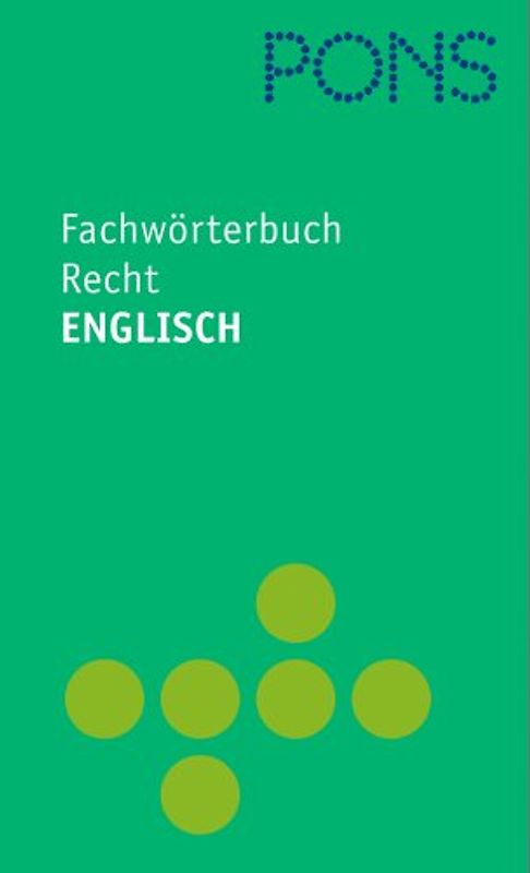 PONS Fachwörterbuch Recht. Englisch-Deutsch /Deutsch-Englisch