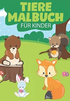 Tiere Malbuch für Kinder: Kinder Ausmalbuch mit lustigen Tieren zum Ausmalen für Kinder von 4 bis 10 Jahren