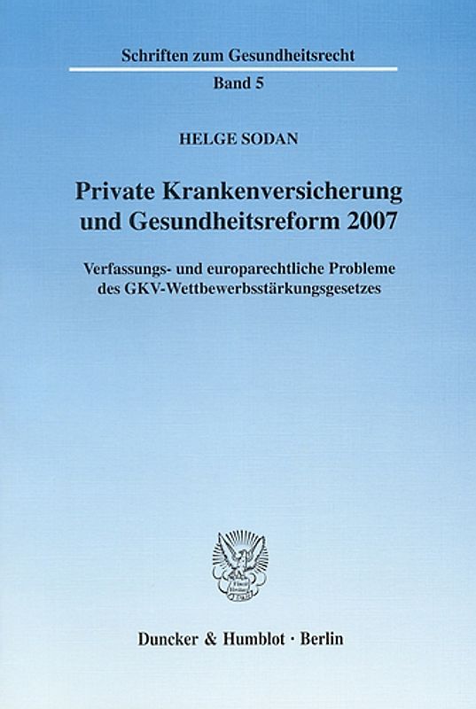 Private Krankenversicherung und Gesundheitsreform 2007.