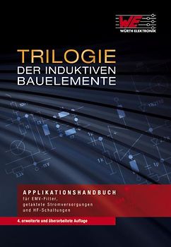 Trilogie der induktiven Bauelemente
