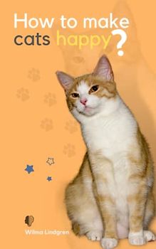 How To Make Cats Happy?
