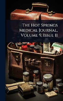 The Hot Springs Medical Journal, Volume 9, Issue 11