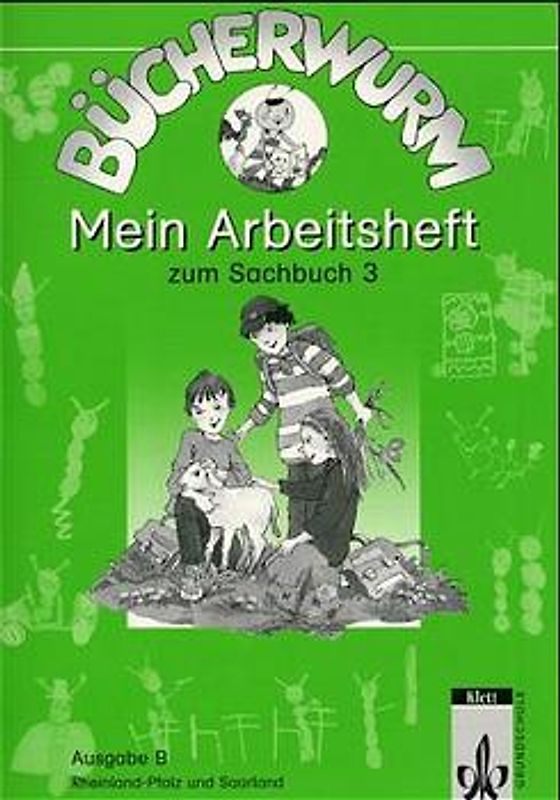 Bücherwurm - Ausgabe B für Hessen, Niedersachsen, Schleswig-Holstein,.... Mein Arbeitsheft 3