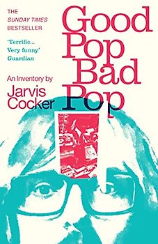 Good Pop, Bad Pop