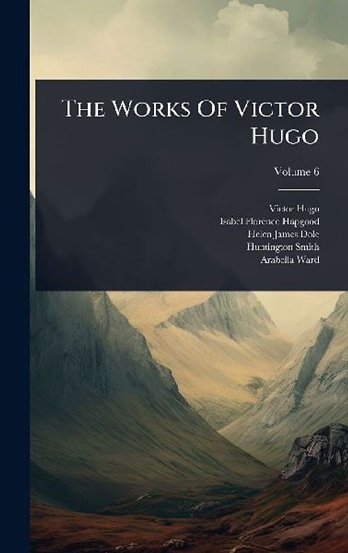 The Works Of Victor Hugo