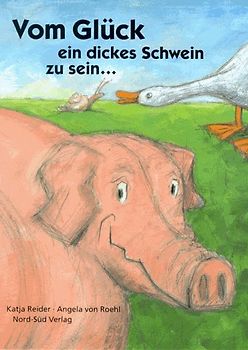 Vom Glück, ein dickes Schwein zu sein