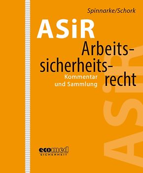 Arbeitssicherheitsrecht (ASiR)