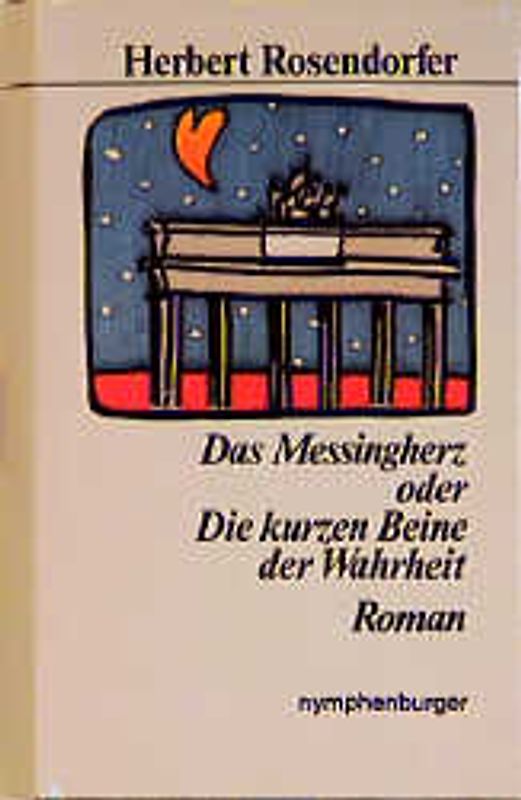 Werkausgabe / Das Messingherz...