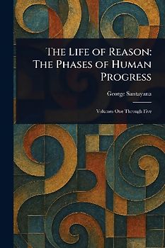 The Life of Reason