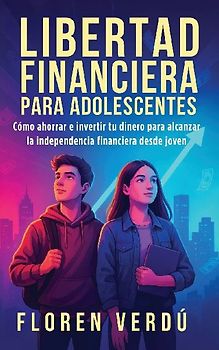 Libertad financiera para adolescentes