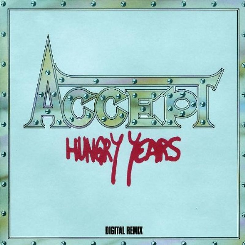 Accept - Hungry Years
