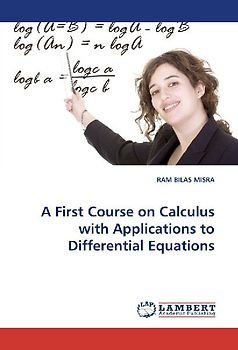 A First Course on Calculus with Applications to Differential Equations