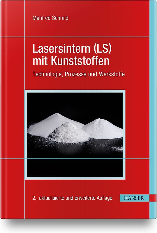 Lasersintern (LS) mit Kunststoffen
