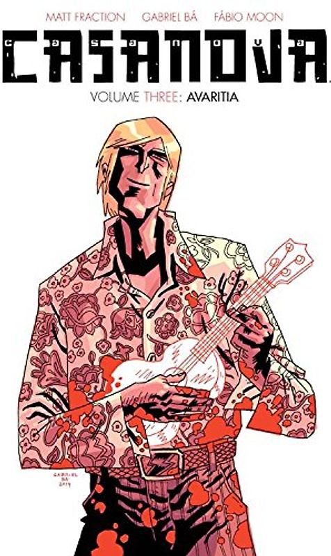 Casanova the Complete Edition Volume 3: Avaritia