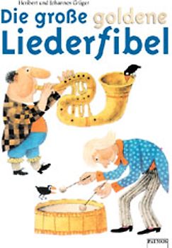 Die grosse goldene Liederfibel