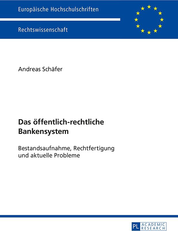 Das öffentlich-rechtliche Bankensystem