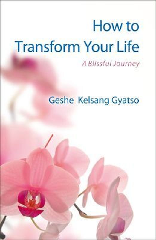 How to Transform Your Life