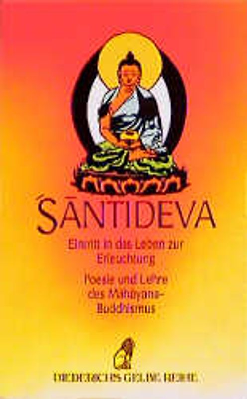 Eintritt in das Leben zur Erleuchtung (Bodhicaryavatara)