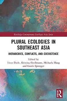 Plural Ecologies in Southeast Asia
