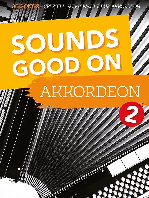Sounds Good On Akkordeon 2