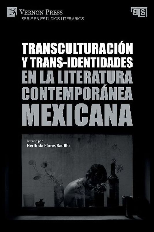 Transculturación y trans-identidades en la literatura contemporánea mexicana
