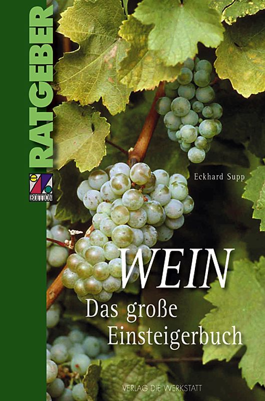 Wein – Das große Einsteigerbuch